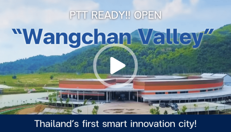 PPT ready!! Open “Wang Chan Valley”, the smart innovation city of Thailand!